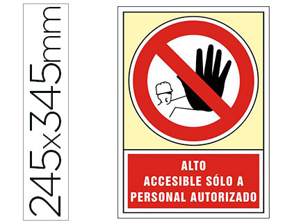 [76025] Pictograma syssa señal de prohibicion alto accesible solo a personal autorizado en pvc 245x345 mm